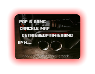POP 6 BANG CRACKLE MAP GETRIEBEOPTIMIERUNG UVM,,, Abhängig vom Fahrzeugmodell
